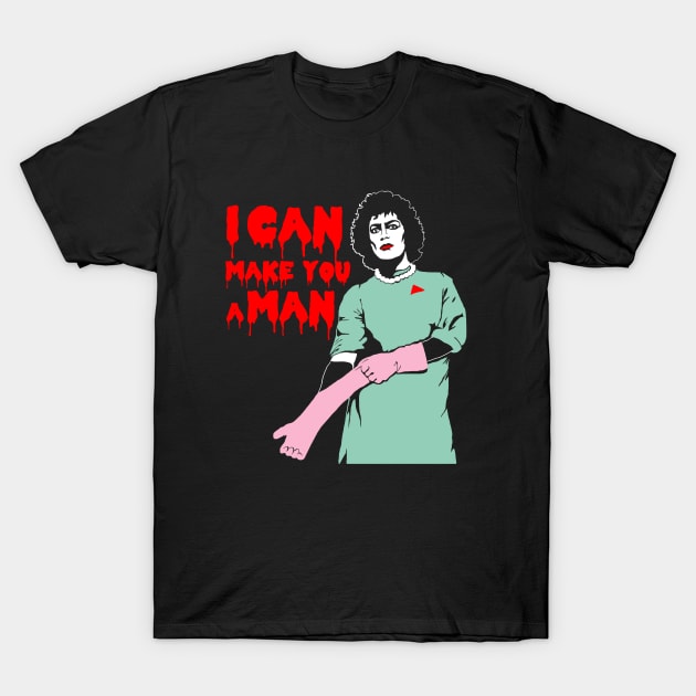 I Can Make You A Man T-Shirt by mosgraphix